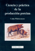 Ciencia y práctica de la producción porcina
