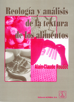 Reología y análisis de la textura de los alimentos Reología y análisis de la textura de los alimentos