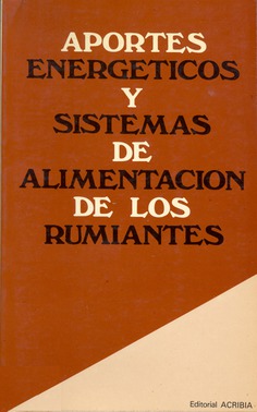 Aportes energéticos y sistemas de alimentación de los rumiantes Aportes energéticos y sistemas de alimentación de los rumiantes