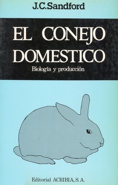 El conejo doméstico. Biología y producción El conejo doméstico. Biología y producción