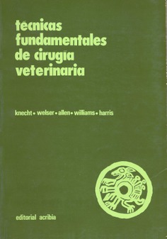 Técnicas fundamentales de cirugía veterinaria Técnicas fundamentales de cirugía veterinaria