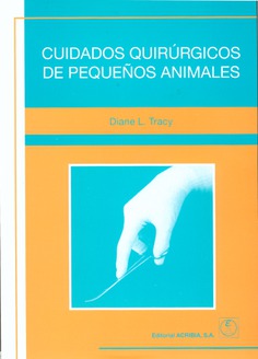 Cuidados quirúrgicos de pequeños animales Cuidados quirúrgicos de pequeños animales