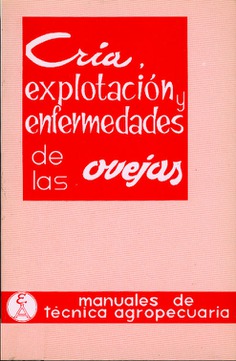 Cría, explotación y enfermedades de las ovejas Cría, explotación y enfermedades de las ovejas