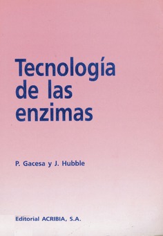 Tecnología de las enzimas Tecnología de las enzimas