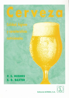 Cerveza. Calidad, higiene y características nutricionales Cerveza. Calidad, higiene y características nutricionales