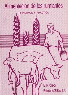 Alimentación de los rumiantes. Principios y prácticas Alimentación de los rumiantes. Principios y prácticas