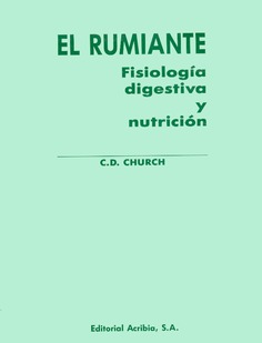 El rumiante: fisiología digestiva y nutrición El rumiante: fisiología digestiva y nutrición
