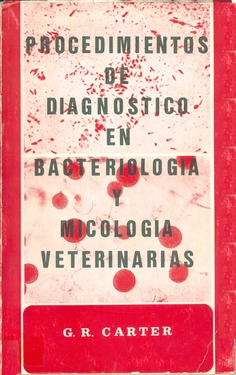 Procedimientos de diagnóstico en bacteriología y micología veterinarias Procedimientos de diagnóstico en bacteriología y micología veterinarias