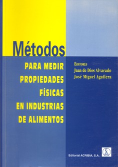 Métodos para medir propiedades físicas en industrias de alimentos Métodos para medir propiedades físicas en industrias de alimentos