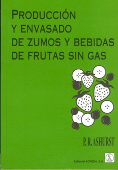 Producción y envasado de zumos y bebidas de frutas sin gas Producción y envasado de zumos y bebidas de frutas sin gas