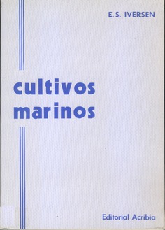 Cultivos marinos: Peces, moluscos y crustáceos Cultivos marinos: Peces, moluscos y crustáceos