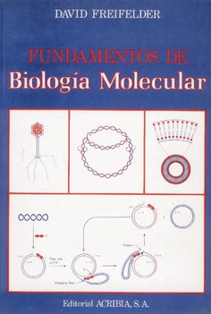 Fundamentos de biología molecular Fundamentos de biología molecular