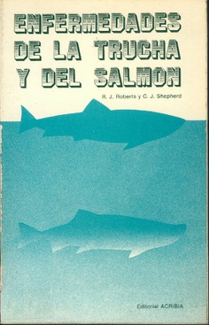 Enfermedades de la trucha y del salmón Enfermedades de la trucha y del salmón