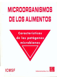 Microorganismos de los alimentos 5. Características de los patógenos microbianos Microorganismos de los alimentos 5. Características de los patógenos microbianos