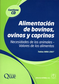Alimentación de bovinos, ovinos y caprinos. Necesidades de los animales – Valores de los alimentos Alimentación de bovinos, ovinos y caprinos. Necesidades de los animales – Valores de los alimentos