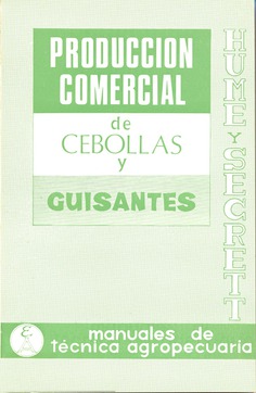 Producción comercial de cebollas y guisantes Producción comercial de cebollas y guisantes