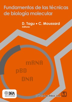 Fundamentos de las técnicas de biología molecular Fundamentos de las técnicas de biología molecular