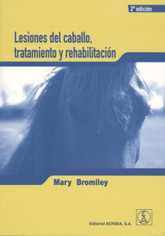 Lesiones del caballo, tratamiento y rehabilitación Lesiones del caballo, tratamiento y rehabilitación
