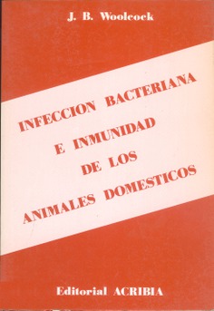 Infección bacteriana e inmunidad de los animales domésticos Infección bacteriana e inmunidad de los animales domésticos