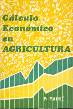 Cálculo económico en agricultura Cálculo económico en agricultura
