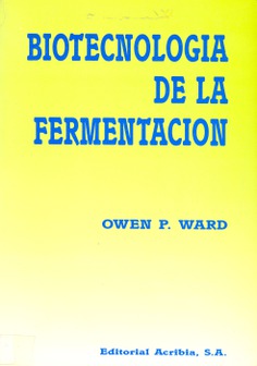 Biotecnología de la fermentación Biotecnología de la fermentación