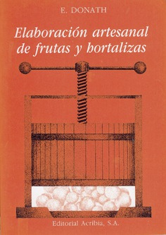 Elaboración artesanal de frutas y hortalizas Elaboración artesanal de frutas y hortalizas