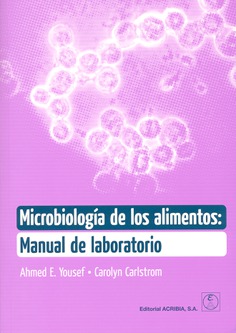 Microbiología de los alimentos: Manual de laboratorio Microbiología de los alimentos: Manual de laboratorio
