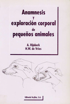 Anamnesis y exploración corporal de los pequeños animales Anamnesis y exploración corporal de los pequeños animales
