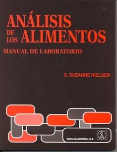 Análisis de los alimentos. Manual de laboratorio Análisis de los alimentos. Manual de laboratorio