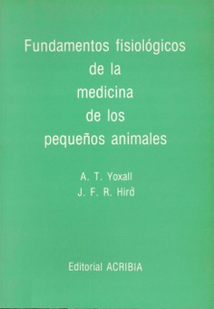 Fundamentos fisiológicos de la medicina de los pequeños animales Fundamentos fisiológicos de la medicina de los pequeños animales