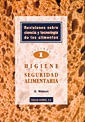 Revisiones sobre ciencia y tecnología de los alimentos. Volumen 1: Higiene y seguridad alimentaria Revisiones sobre ciencia y tecnología de los alimentos. Volumen 1: Higiene y seguridad alimentaria