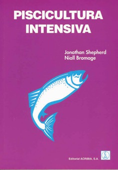 Piscicultura intensiva Piscicultura intensiva