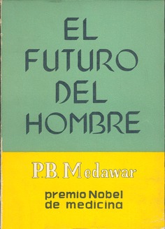 El futuro del hombre El futuro del hombre