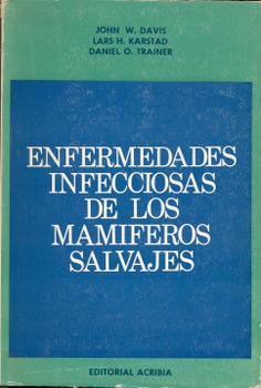 Enfermedades infecciosas de los mamíferos salvajes Enfermedades infecciosas de los mamíferos salvajes