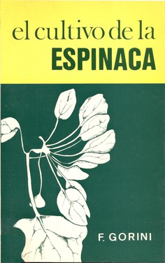 Cultivo de espinacas (Economía, producción y comercialización) Cultivo de espinacas (Economía, producción y comercialización)