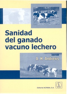 Sanidad del ganado vacuno lechero Sanidad del ganado vacuno lechero