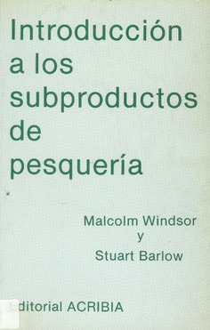 Introducción a los subproductos de pesquería Introducción a los subproductos de pesquería