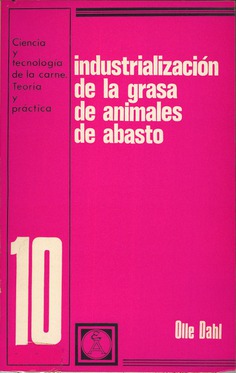 Industrialización de la grasa de animales de abasto. (10) Industrialización de la grasa de animales de abasto. (10)