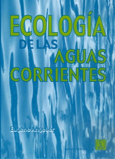 Ecología de las aguas corrientes Ecología de las aguas corrientes
