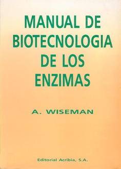Manual de biotecnología de los enzimas Manual de biotecnología de los enzimas