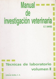Manual de investigación veterinaria. Técnicas de laboratorio Volumen II Manual de investigación veterinaria. Técnicas de laboratorio Volumen II