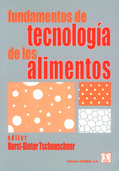 Fundamentos de tecnología de los alimentos Fundamentos de tecnología de los alimentos