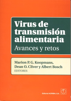 Virus de transmisión alimentaria. Avances y retos Virus de transmisión alimentaria. Avances y retos