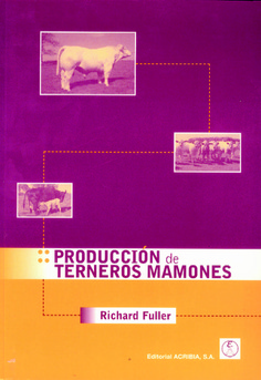 Producción de terneros mamones Producción de terneros mamones