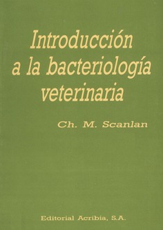 Introducción a la bacteriología veterinaria Introducción a la bacteriología veterinaria
