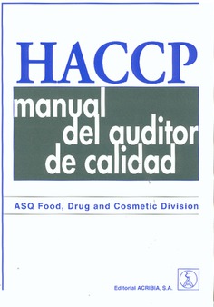 HACCP. Manual del auditor de calidad HACCP. Manual del auditor de calidad