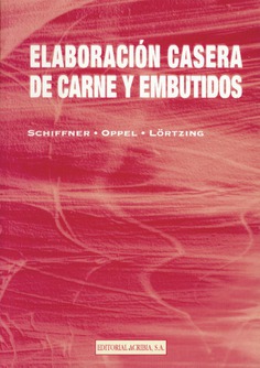 Elaboración casera de carne y embutidos Elaboración casera de carne y embutidos