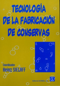 Tecnología de la fabricación de conservas Tecnología de la fabricación de conservas