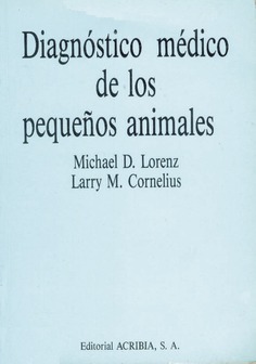 Diagnóstico médico de los pequeños animales Diagnóstico médico de los pequeños animales