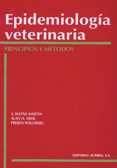 Epidemiología veterinaria: Principios y métodos Epidemiología veterinaria: Principios y métodos